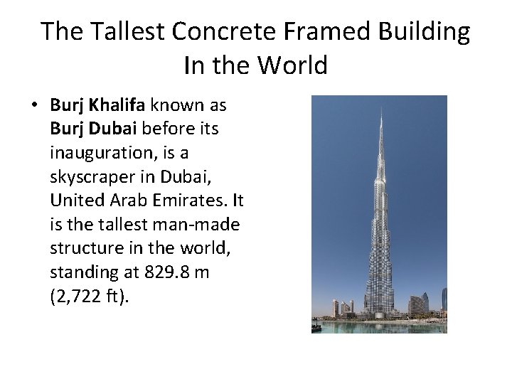The Tallest Concrete Framed Building In the World • Burj Khalifa known as Burj