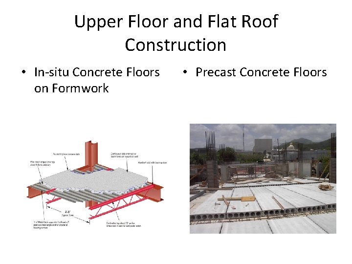 Upper Floor and Flat Roof Construction • In-situ Concrete Floors on Formwork • Precast