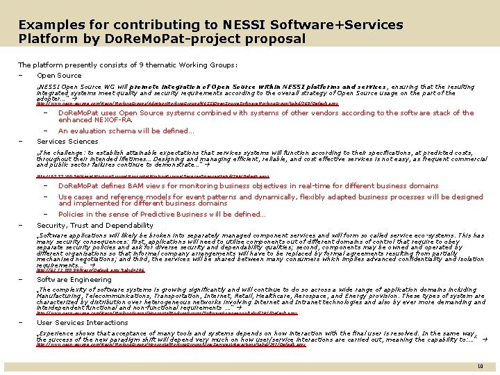 Examples for contributing to NESSI Software+Services Platform by Do. Re. Mo. Pat-project proposal The