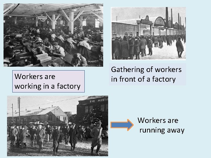 Workers are working in a factory Gathering of workers in front of a factory