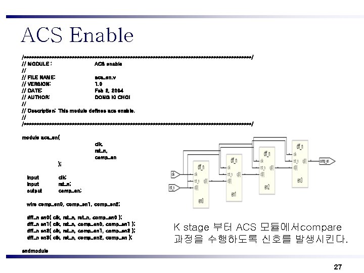 ACS Enable /*********************************************/ // MODULE : ACS enable // // FILE NAME: acs_en. v