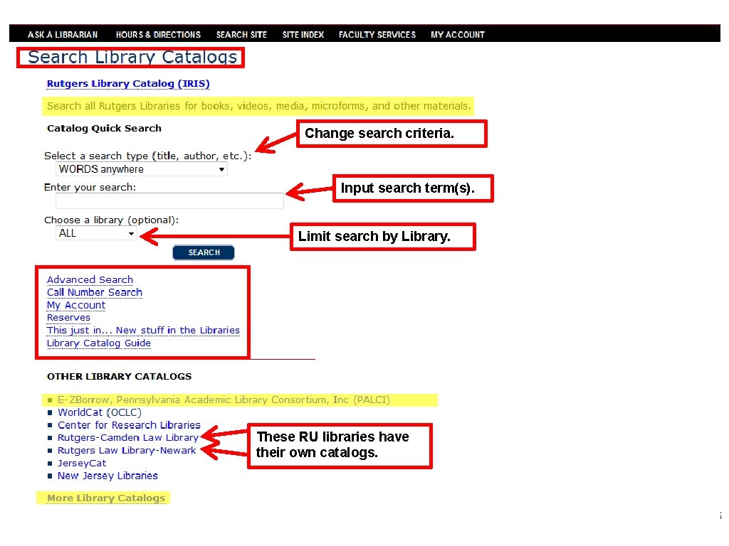 Change search criteria. Input search term(s). Limit search by Library. These RU libraries have