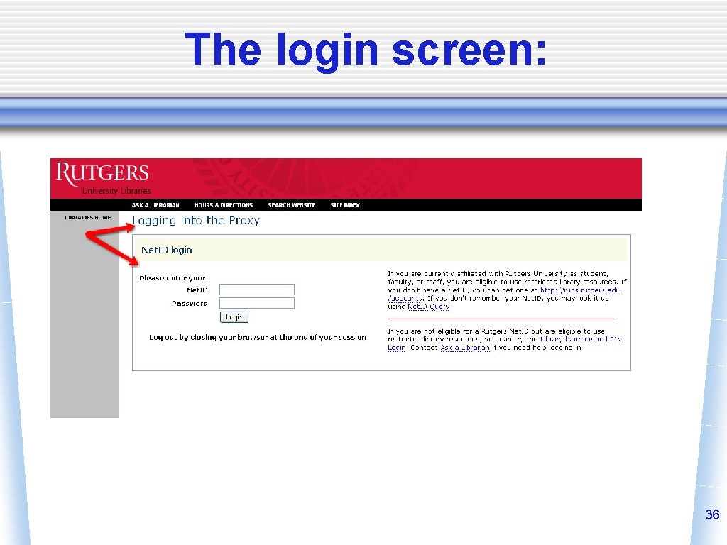 The login screen: 36 