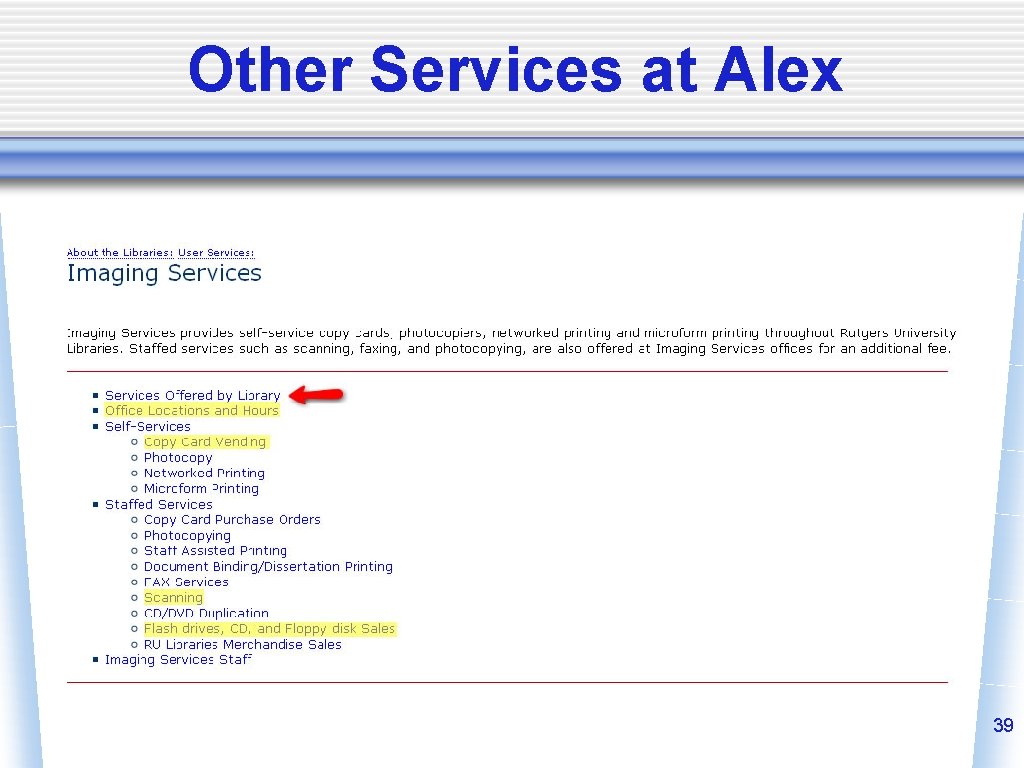Other Services at Alex 39 