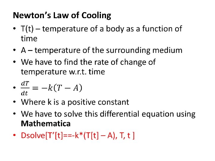Newton’s Law of Cooling • 