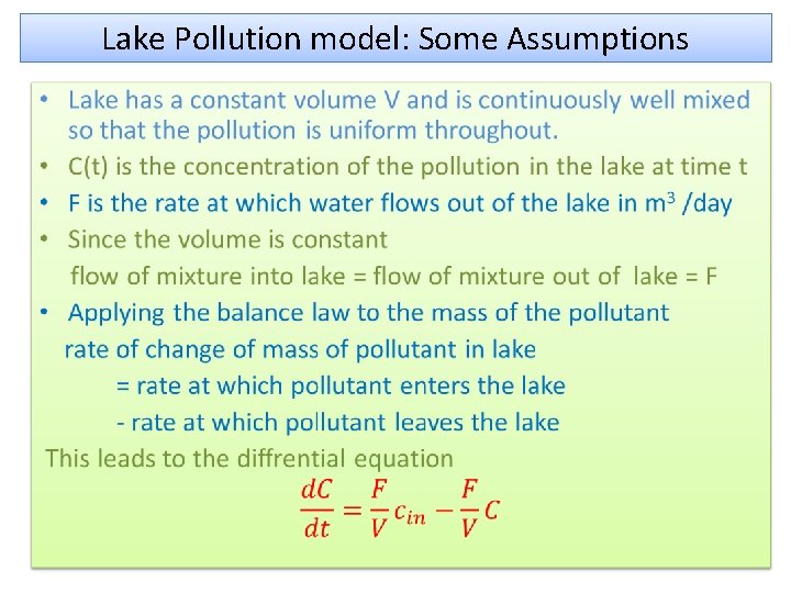 Lake Pollution model: Some Assumptions • 