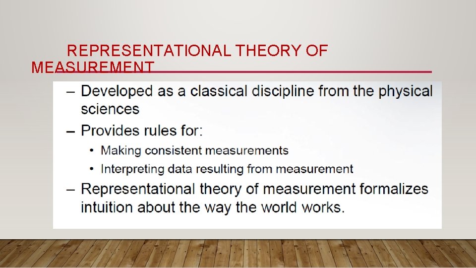 REPRESENTATIONAL THEORY OF MEASUREMENT 