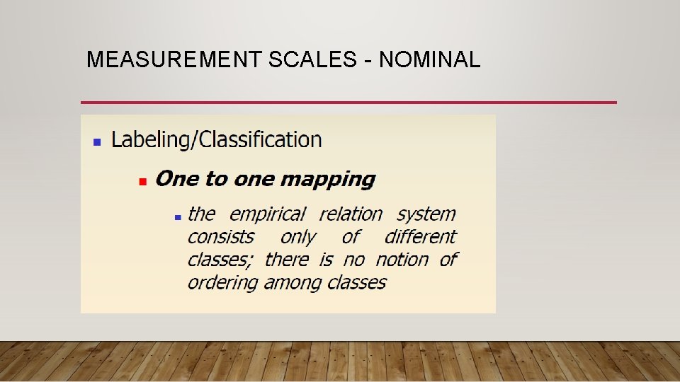 MEASUREMENT SCALES - NOMINAL 