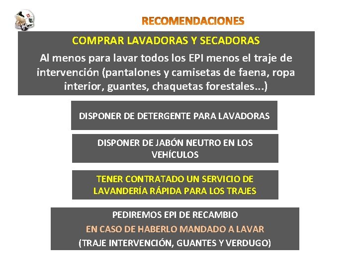 COMPRAR LAVADORAS Y SECADORAS Al menos para lavar todos los EPI menos el traje