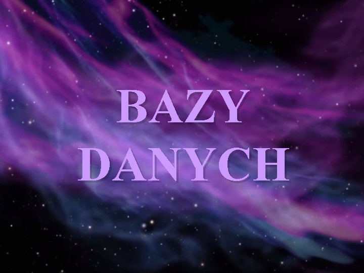 BAZY DANYCH 