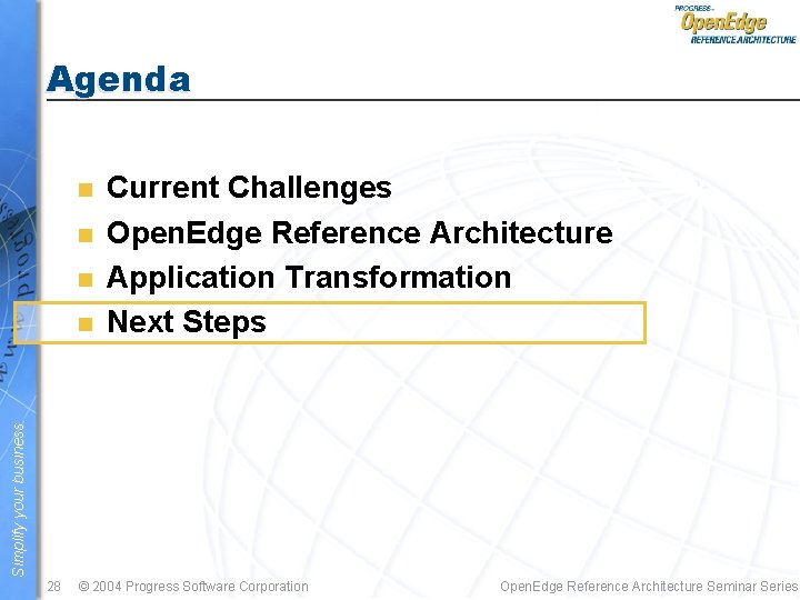 Agenda n n n Simplify your business n Current Challenges Open. Edge Reference Architecture