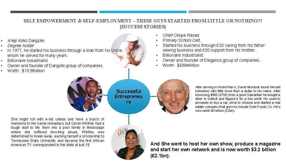 SELF EMPOWERMENT & SELF-EMPLOYMENT – THESE GUYS STARTED FROM LITTLE OR NOTHING!!! (SUCCESS STORIES)