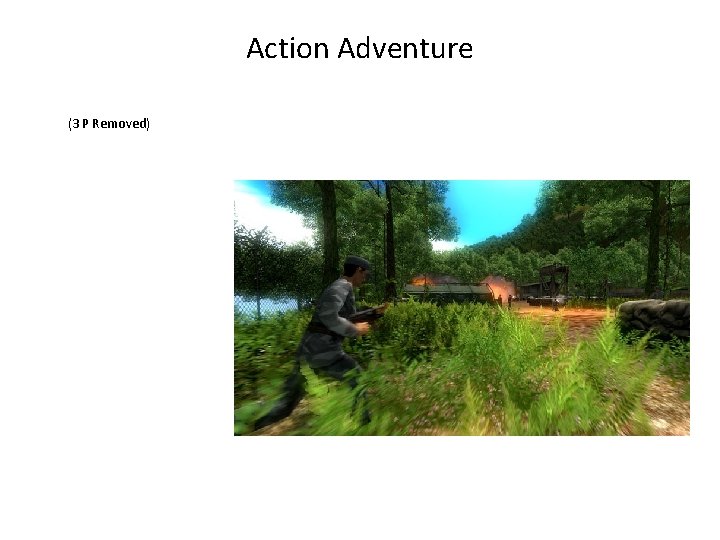 Action Adventure (3 P Removed) 