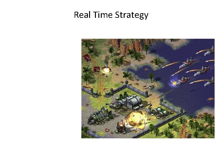 Real Time Strategy 
