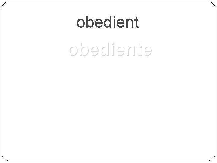 obediente 