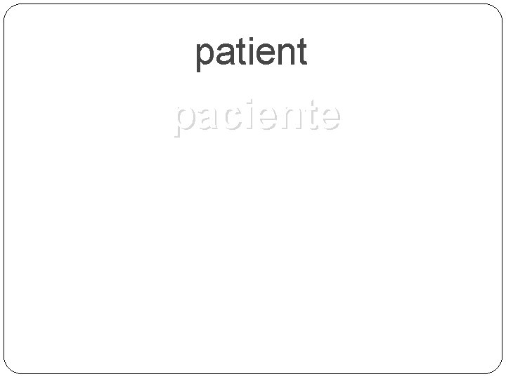 patient paciente 