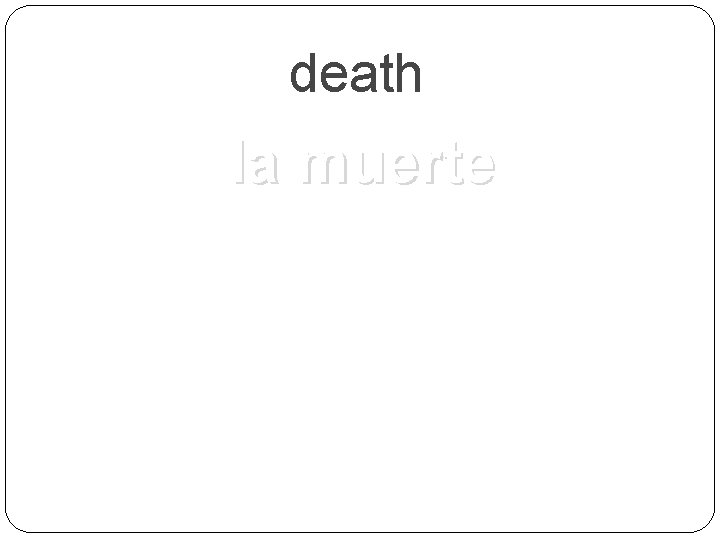 death la muerte 