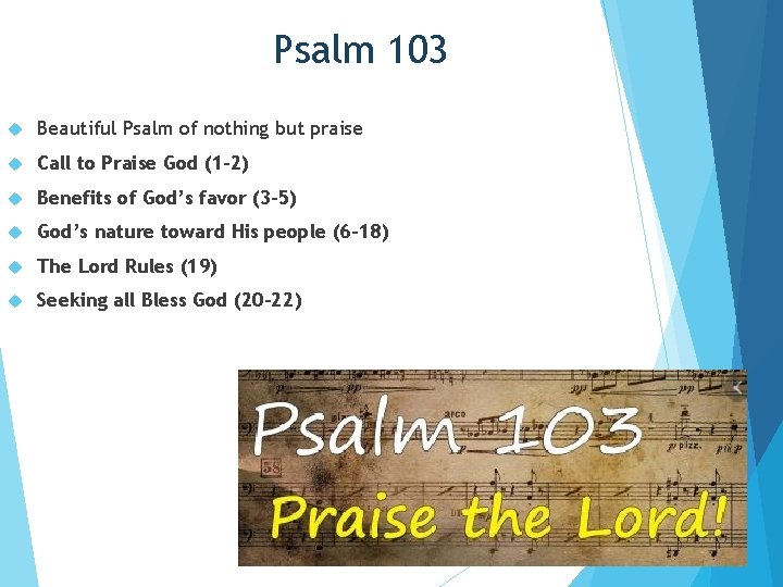 Psalm 103 Beautiful Psalm of nothing but praise Call to Praise God (1 -2)