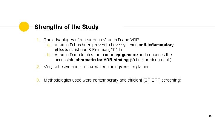 Strengths of the Study 1. The advantages of research on Vitamin D and VDR