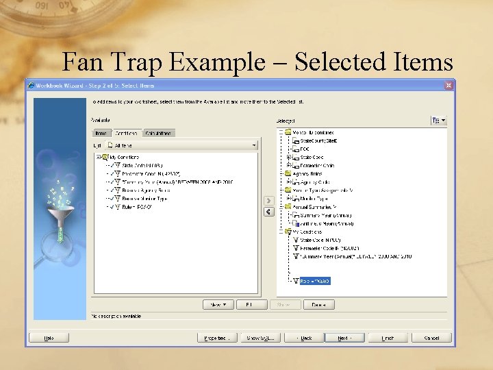 Fan Trap Example – Selected Items 