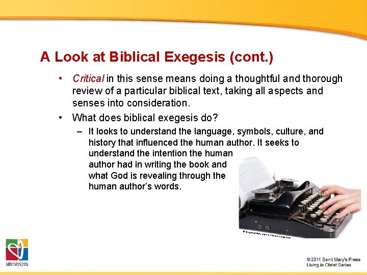 A Look at Biblical Exegesis (cont. ) • Critical in this sense means doing