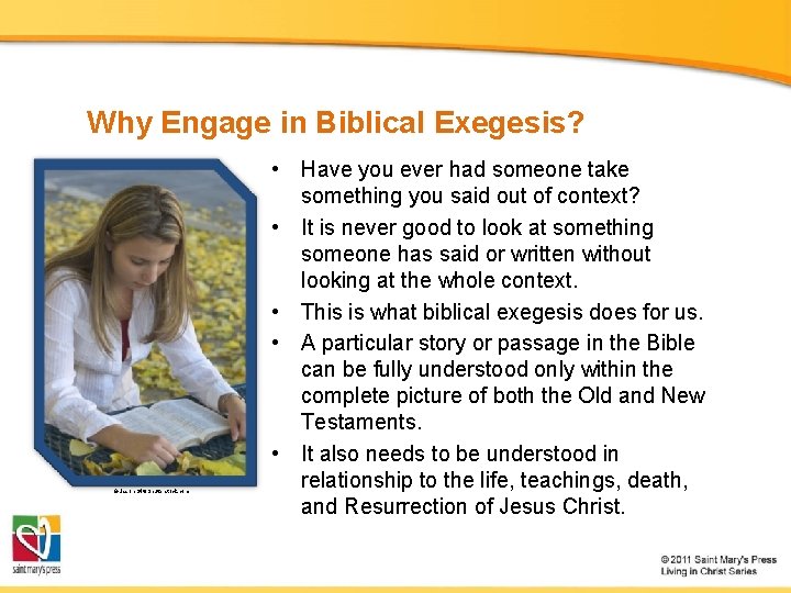 Why Engage in Biblical Exegesis? © Jason Stitt/Shutterstock. com • Have you ever had