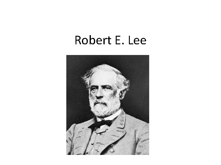 Robert E. Lee 