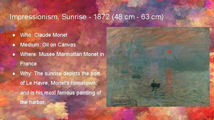 Impressionism, Sunrise - 1872 (48 cm - 63 cm) ● Who: Claude Monet ●