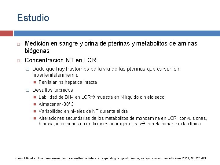 Estudio Medición en sangre y orina de pterinas y metabolitos de aminas biógenas Concentración