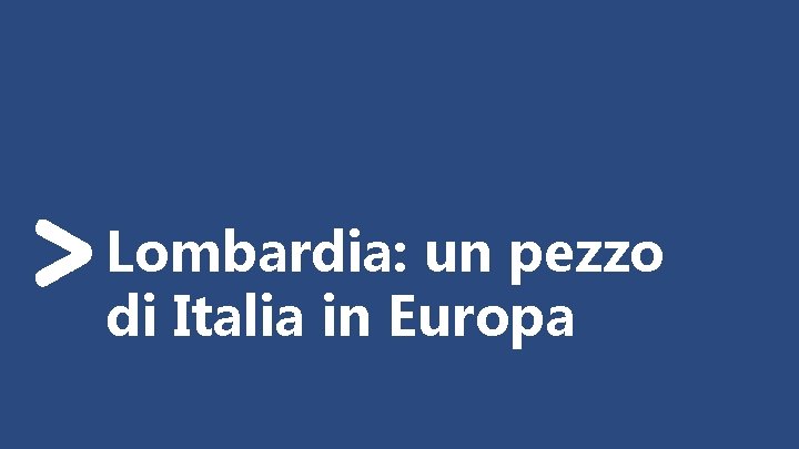 Lo scenario che abbiamo davanti a si rivela anche ricco di opportunità Contiene una