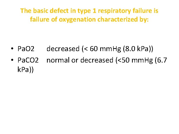 The basic defect in type 1 respiratory failure is failure of oxygenation characterized by: