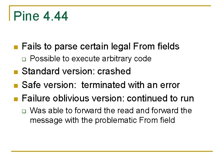 Pine 4. 44 n Fails to parse certain legal From fields q n n