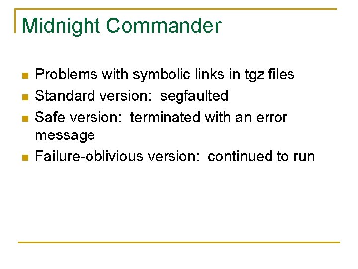Midnight Commander n n Problems with symbolic links in tgz files Standard version: segfaulted