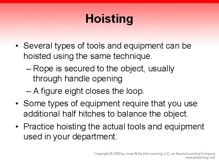 Hoisting • Several types of tools and equipment can be hoisted using the same Hoisting • Several types of tools and equipment can be hoisted using the same