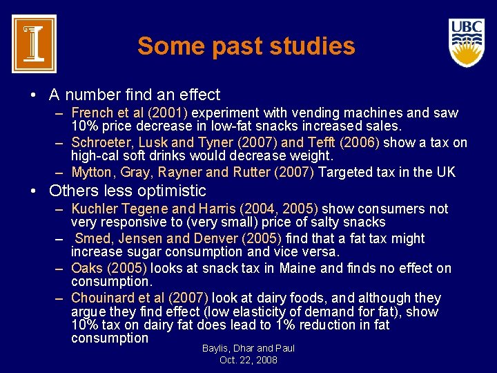 Some past studies • A number find an effect – French et al (2001)