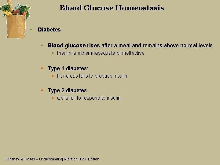 Blood Glucose Homeostasis § Diabetes § Blood glucose rises after a meal and remains