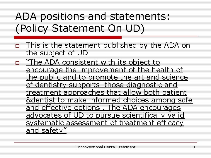 ADA positions and statements: (Policy Statement On UD) o o This is the statement