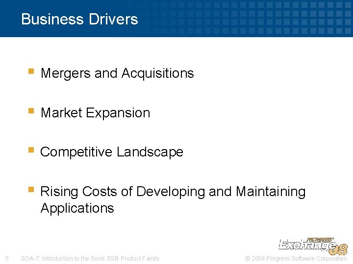 Business Drivers § Mergers and Acquisitions § Market Expansion § Competitive Landscape § Rising