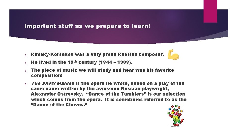 Important stuff as we prepare to learn! o Rimsky-Korsakov was a very proud Russian Important stuff as we prepare to learn! o Rimsky-Korsakov was a very proud Russian