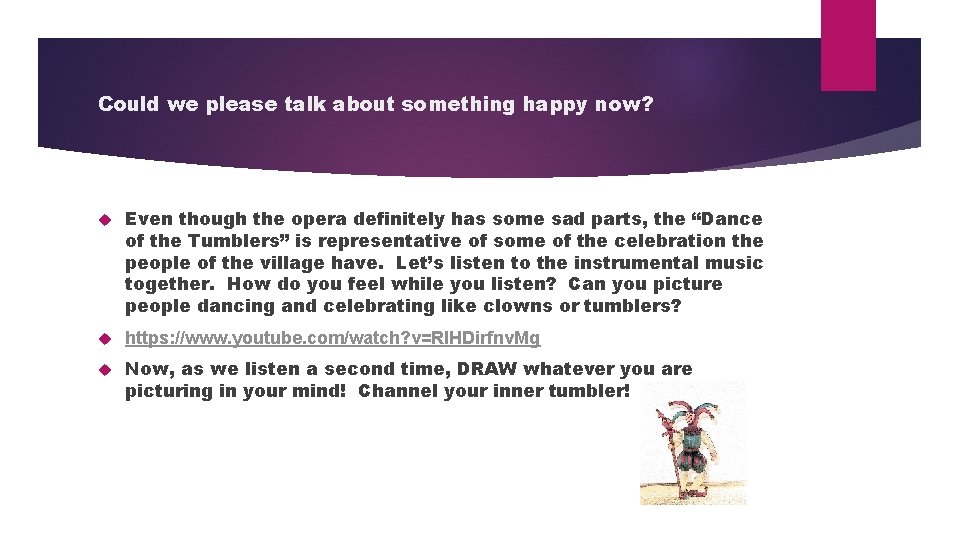 Could we please talk about something happy now? Even though the opera definitely has Could we please talk about something happy now? Even though the opera definitely has