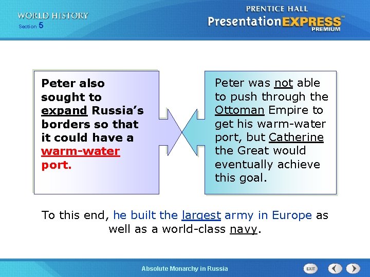 Section 5 Peter also sought to expand Russia’s borders so that it could have