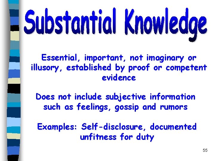 Essential, important, not imaginary or illusory, established by proof or competent evidence Does not