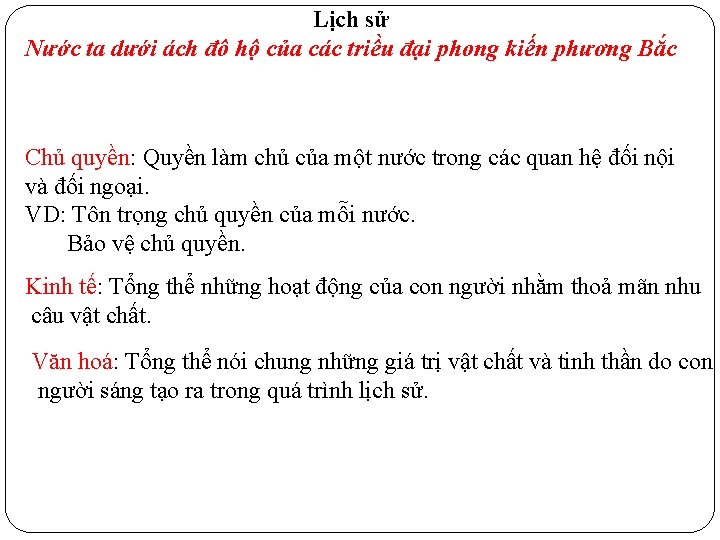 Lịch sử Nước ta dưới ách đô hộ của các triều đại phong kiến