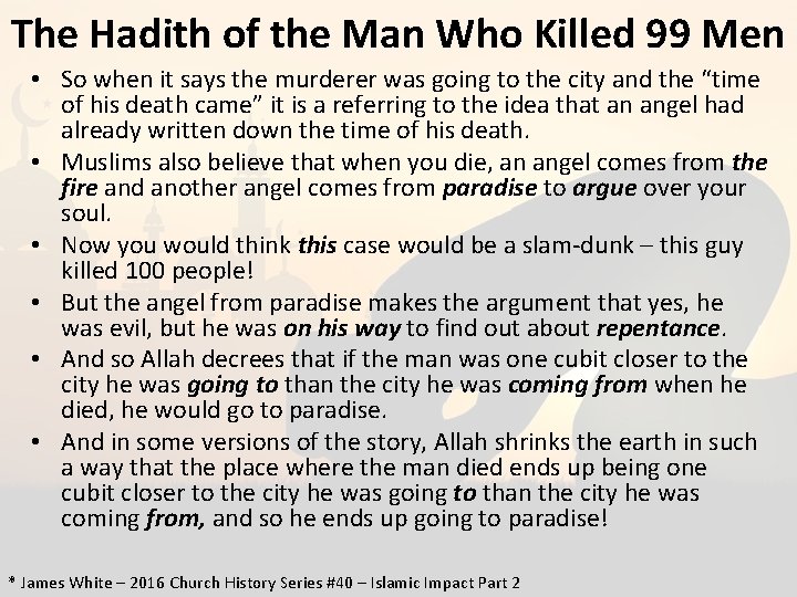 The Hadith of the Man Who Killed 99 Men • So when it says