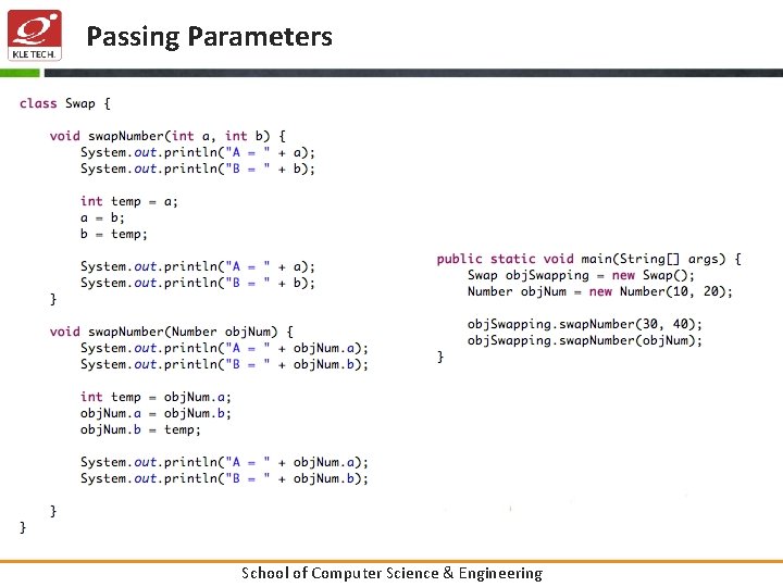 Passing Parameters School of Computer Science & Engineering 