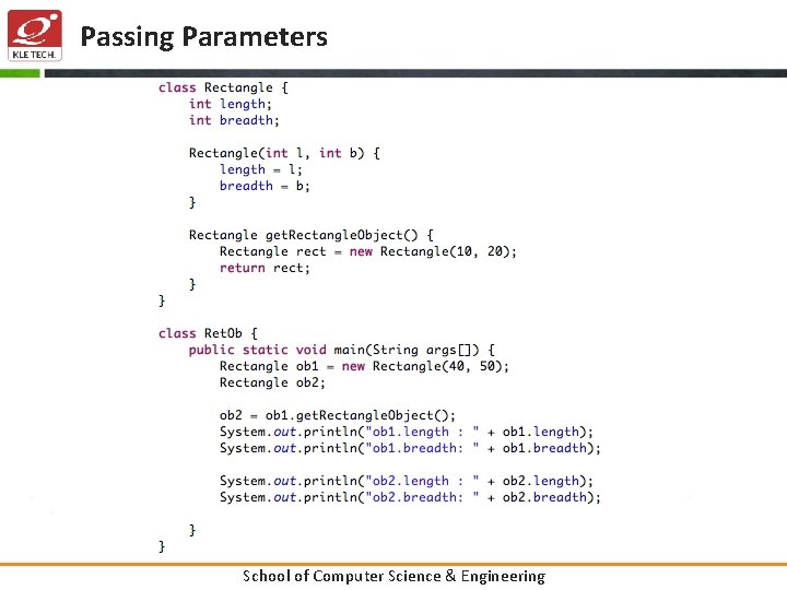 Passing Parameters School of Computer Science & Engineering 