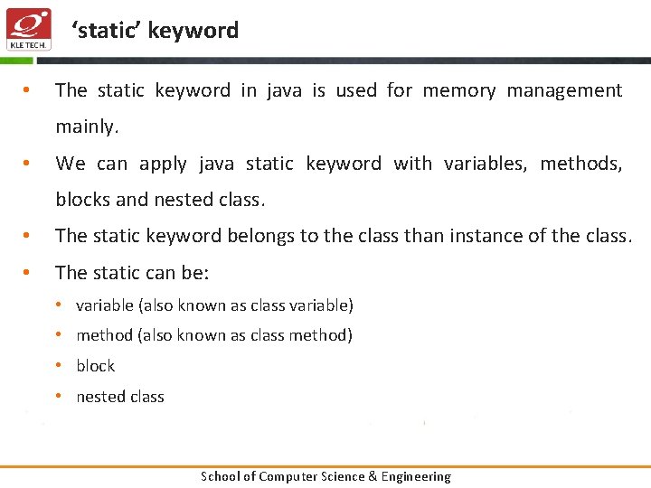 ‘static’ keyword • The static keyword in java is used for memory management mainly.