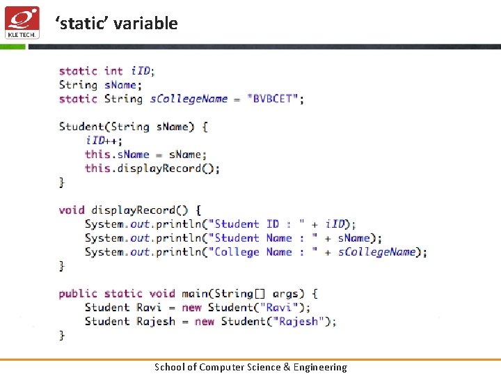 ‘static’ variable School of Computer Science & Engineering 