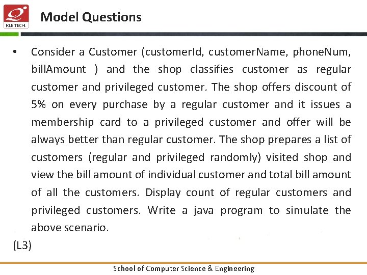 Model Questions Consider a Customer (customer. Id, customer. Name, phone. Num, bill. Amount )