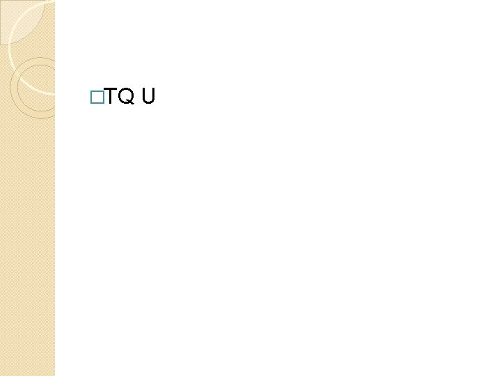 �TQ U 